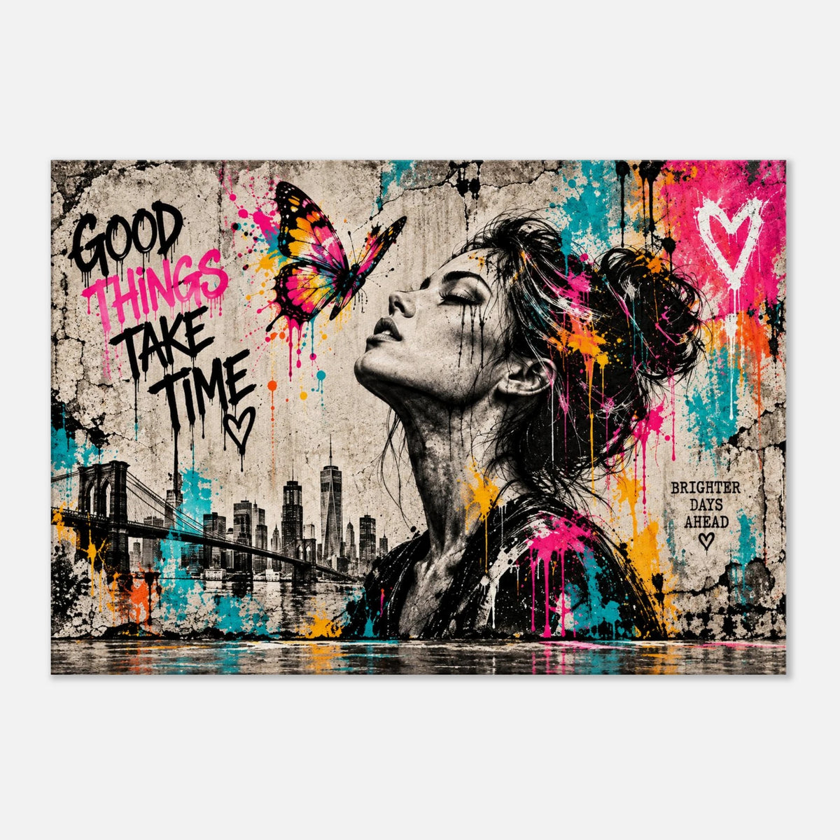 Good Things Take Time – Street-Art Leinwandbild