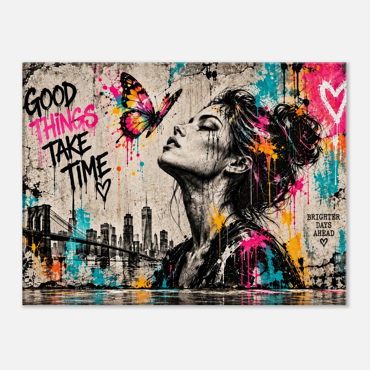 Good Things Take Time – Street-Art Leinwandbild