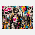 Dream Bigger – Street-Art Leinwandbild